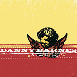 Danny Barnes/Dirt On The Angel (Coke Bottle Color Vinyl)@2 LP@Ltd. 1000/RSD 2021 Exclusive