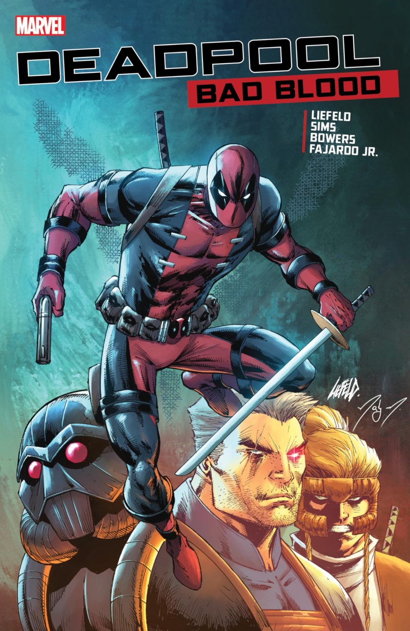Rob Liefeld/Deadpool: Bad Blood