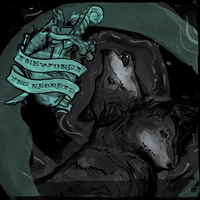 TheWorst/Yes Regrets@Local
