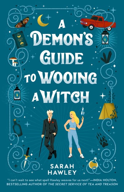 Sarah Hawley/A Demon's Guide to Wooing a Witch