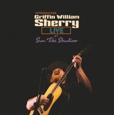 Griffin William Sherry/Live At Sun Tiki Studios@Local