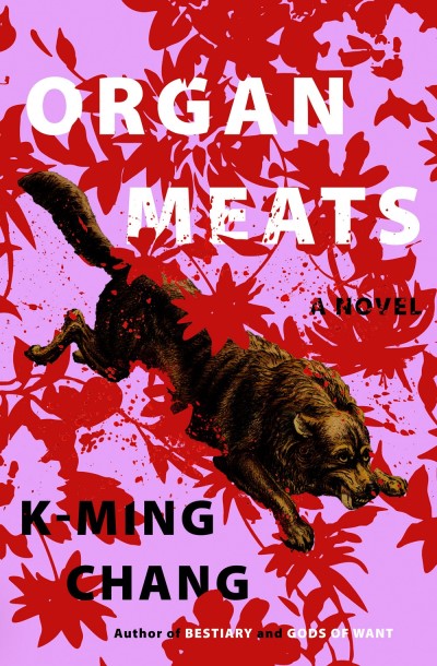 K-Ming Chang/Organ Meats