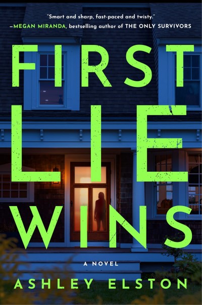 Ashley Elston/First Lie Wins