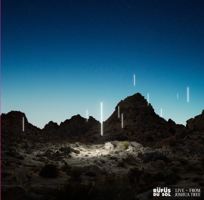 RÜFÜS DU SOL/Live From Joshua Tree