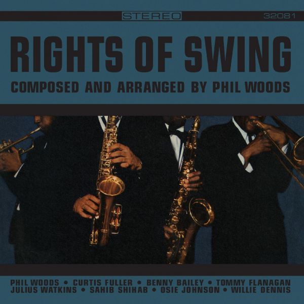 Phil Woods/Rights of Swing (Remastered)