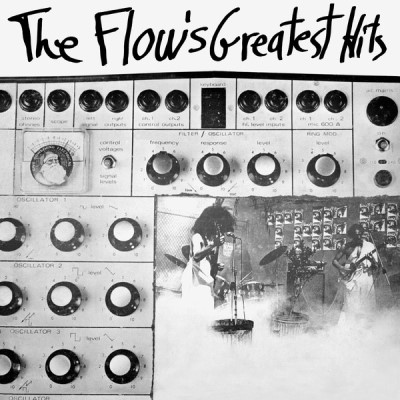 The Flow/The Flow's Greatest Hits