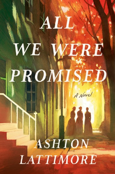 Ashton Lattimore/All We Were Promised