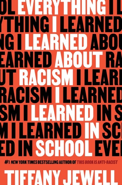 Tiffany Jewell/Everything I Learned about Racism I Learned in Sch