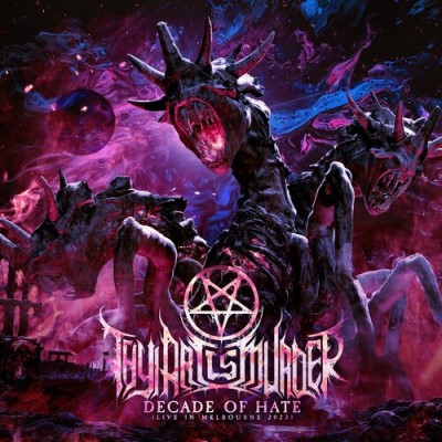 Thy Art Is Murder/Decade of Hate (Live in Melbourne 2023)