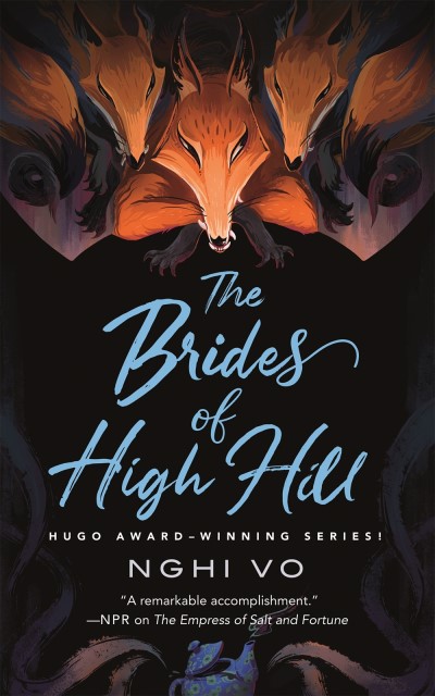 Nghi Vo/The Brides of High Hill