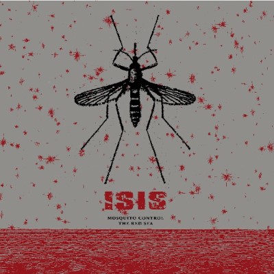 Isis/Mosquito Control/The Red Sea@2LP