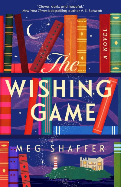 Meg Shaffer/The Wishing Game@A Novel