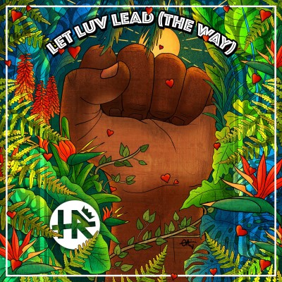 H.R./Let Luv Lead (The Way) (Solid Blue Vinyl)