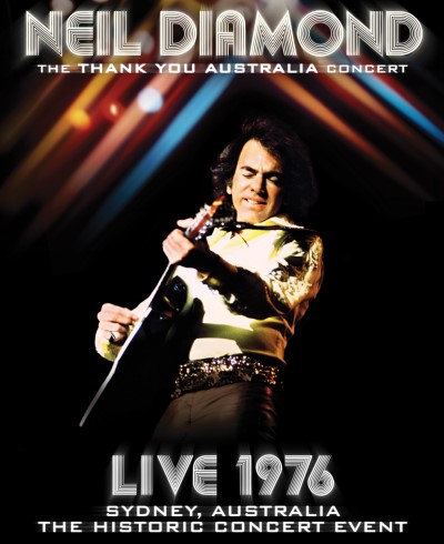 Neil Diamond/The Thank You Australia Concert: Live 1976