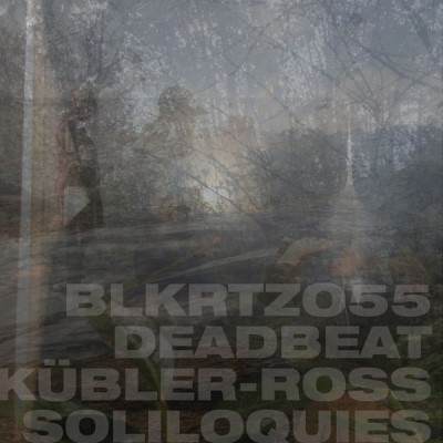 Deadbeat/Kubler-Ross Soliloquies@2LP