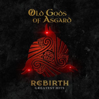 Old Gods Of Asgard/Rebirth: Greatest Hits