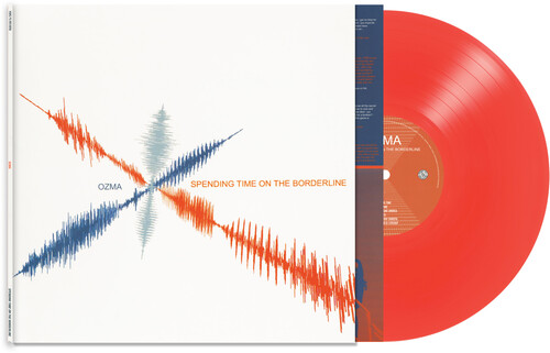 Ozma/Spending Time On The Borderline (Red Vinyl)
