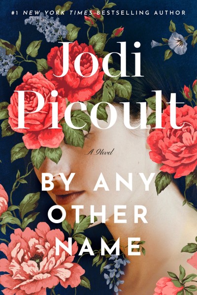 Jodi Picoult/By Any Other Name