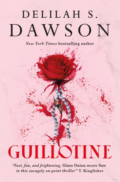 Delilah S. Dawson/Guillotine