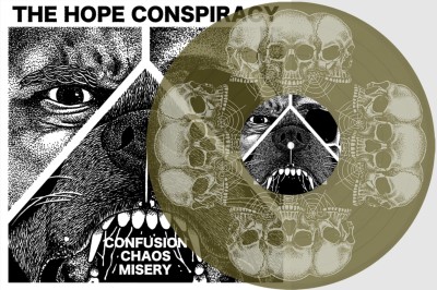The Hope Conspiracy/Confusion/Chaos/Misery
