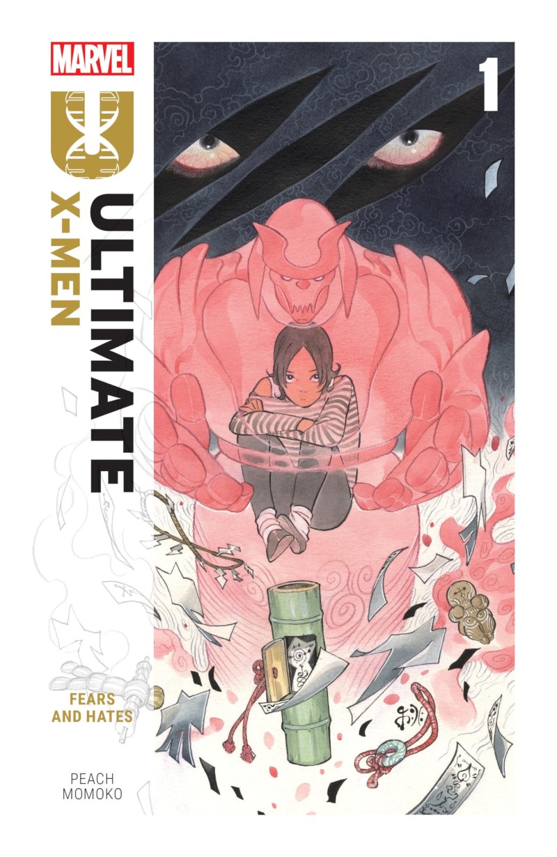 Peach Momoko/Ultimate X-Men by Peach Momoko Vol. 1@ Fears and Hates