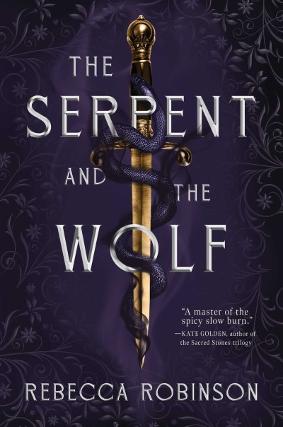 Rebecca Robinson/The Serpent and the Wolf
