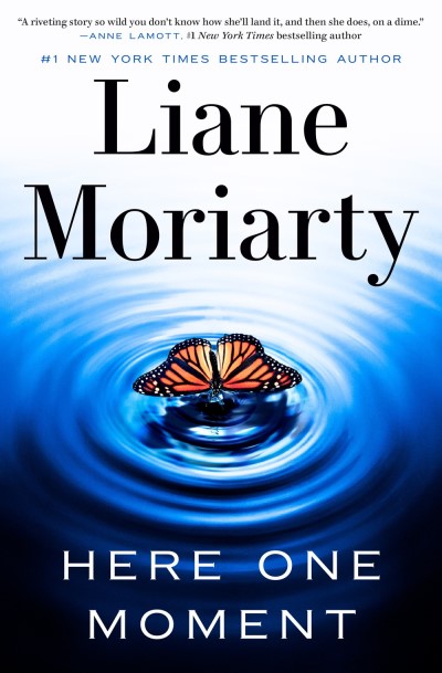 Liane Moriarty/Here One Moment