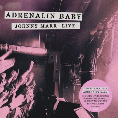Johnny Marr/Adrenalin Baby: Johnny Marr Live