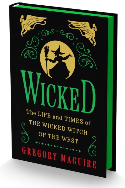 Gregory Maguire/Wicked Collector’s Edition@The Life & Times of the Wicked Witch of the West