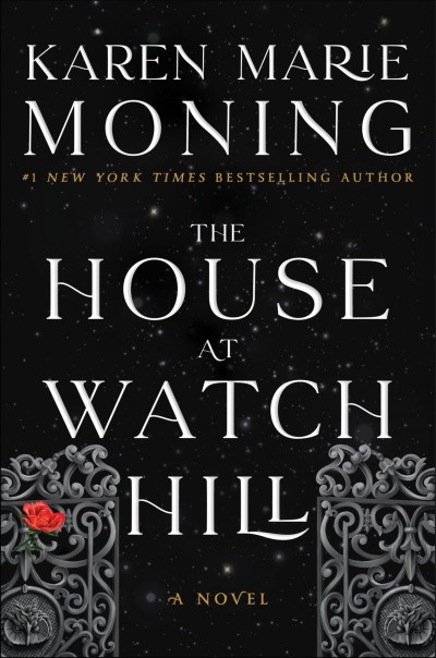 Karen Marie Moning/The House at Watch Hill@The Watch Hill Trilogy