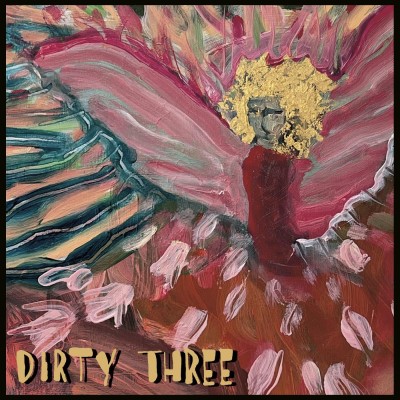 Dirty Three/Love Changes Everything