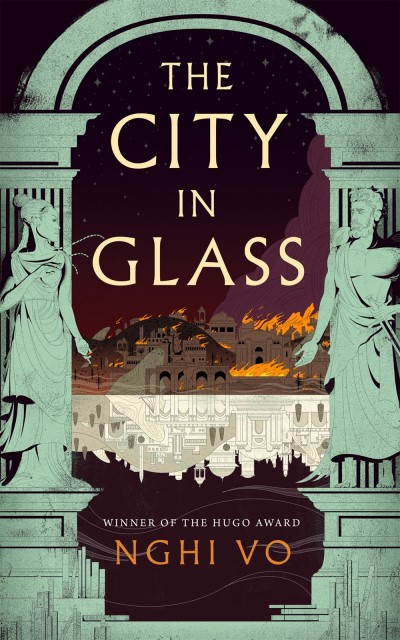 Nghi Vo/The City in Glass