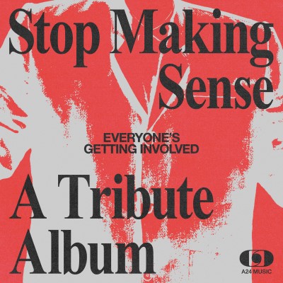 Everyone's Getting Involved/Stop Making Sense