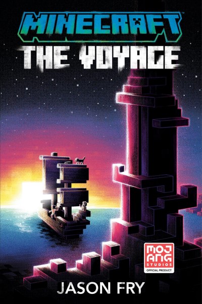 Jason Fry/Minecraft: The Voyage@An Official Minecraft Novel