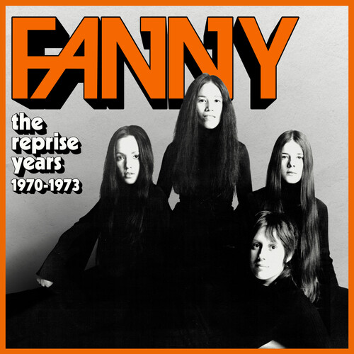 Fanny/Reprise Years 1970-1973