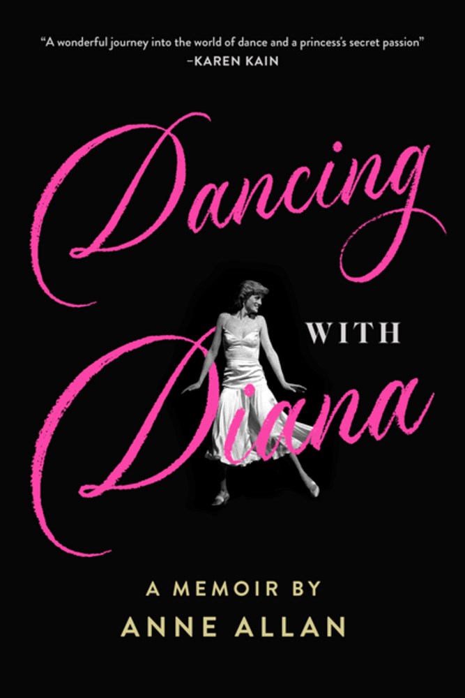 Anne Allan/Dancing with Diana@ A Memoir by Anne Allan