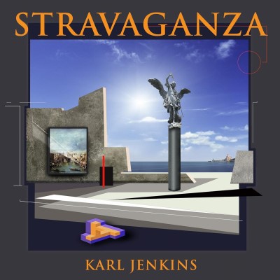 Karl Jenkins/Stravaganza