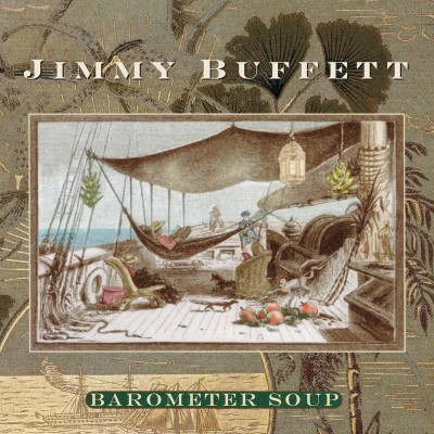 Jimmy Buffett/Barometer Soup@2LP