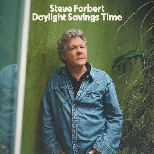 Steve Forbert/Daylight Savings Time