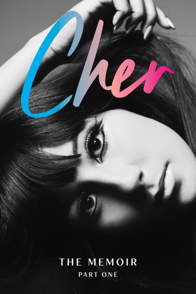 Cher/Cher: The Memoir, Part One