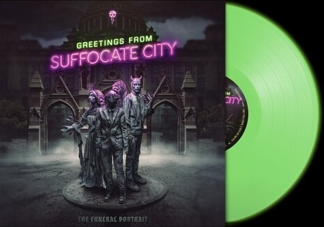 Funeral Portrait/Greetings From Suffocate City (Glow-In-The-Dark Vinyl)