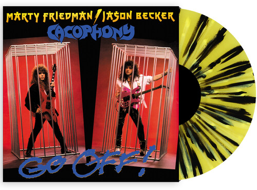 Cacophony/Go Off! (Splatter Vinyl)