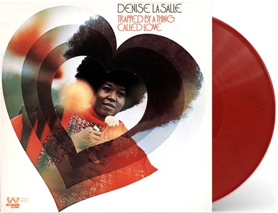 Denise La Salle/Trapped By A Thing Called Love (Heartbreaker Red Vinyl)