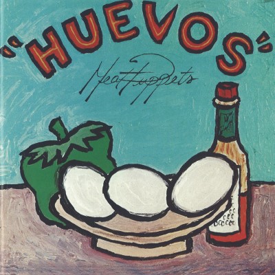 Meat Puppets/Huevos