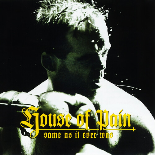 House Of Pain/Same As It Ever Was (30th Anniversary)