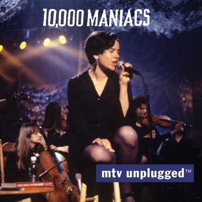 10,000 Maniacs/MTV Unplugged
