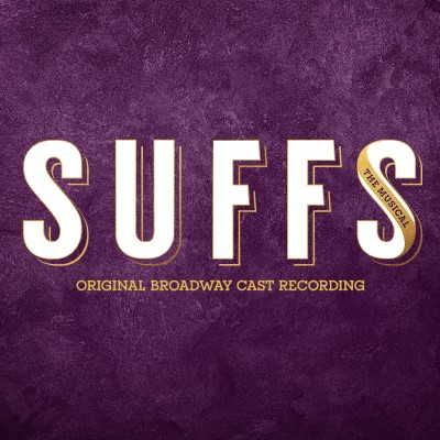 Suffs/Original Broadway Cast Recording