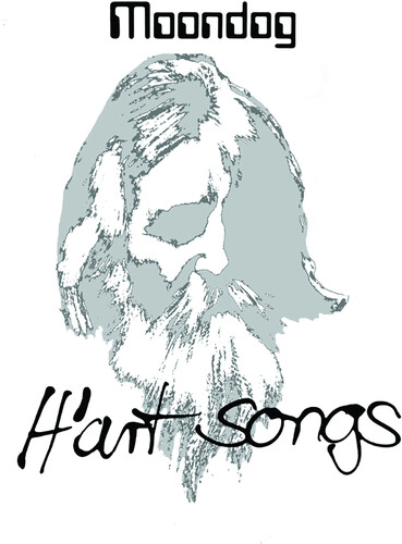Moondog/H'Art Songs (2024 Reissue)