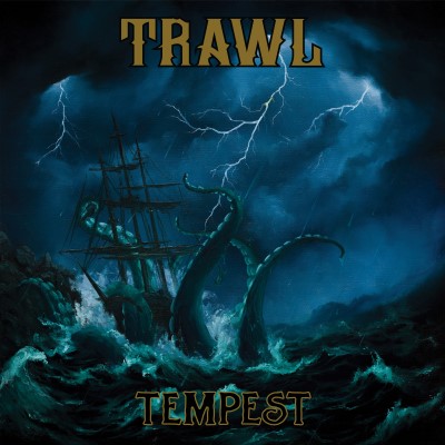 TRAWL/Tempest