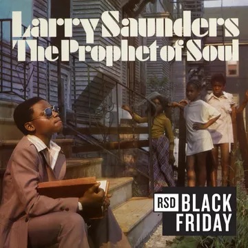 Larry Saunders - The Prophet of Soul/Stranger (Color Vinyl)@Black Friday RSD Exclusive / Ltd. 1500 USA